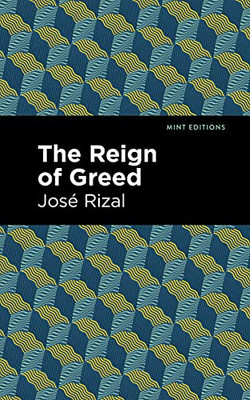 The Reign Of Greed (Mint Editions)