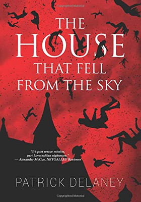 The House That Fell From The Sky