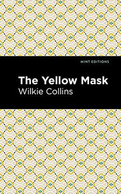 The Yellow Mask (Mint Editions)