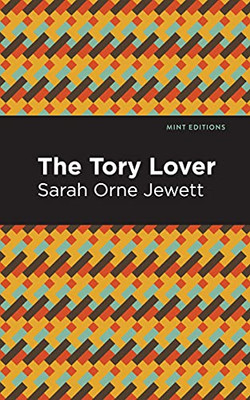 The Tory Lover (Mint Editions)