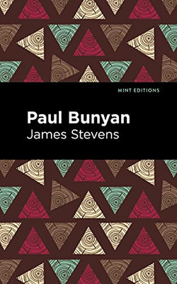 Paul Bunyan (Mint Editions)