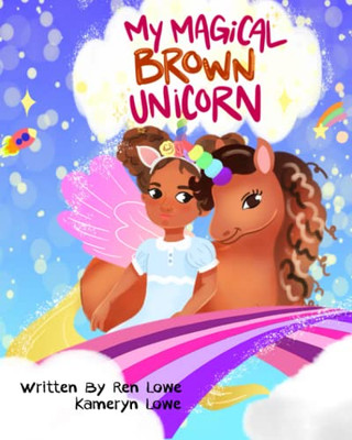 My Magical Brown Unicorn
