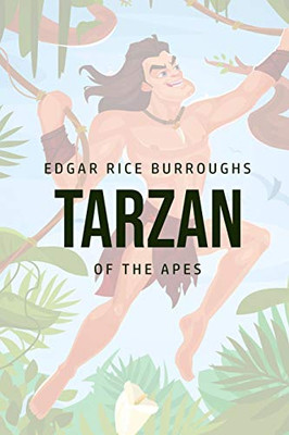 Tarzan Of The Apes