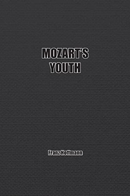Mozart'S Youth