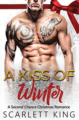 A Kiss Of Winter: A Second Chance Christmas Romance (Dreams Fulfilled)