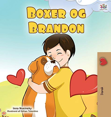Boxer And Brandon (Danish Children'S Book) (Danish Bedtime Collection) (Danish Edition)