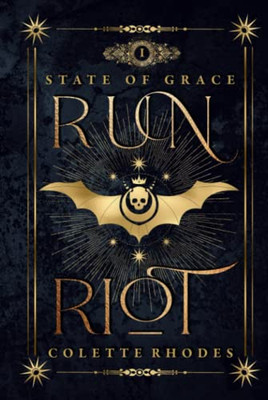 Run Riot: A Paranormal Reverse Harem Romance (State Of Grace)