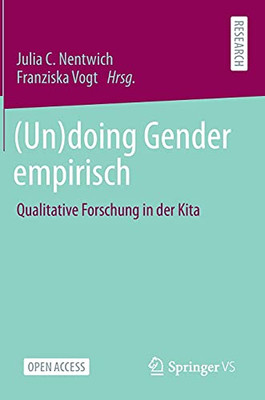 (Un)Doing Gender Empirisch: Qualitative Forschung In Der Kita (German Edition)