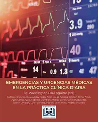 Emergencias Y Urgencias Médicas En La Práctica Clínica Diaria (Spanish Edition)