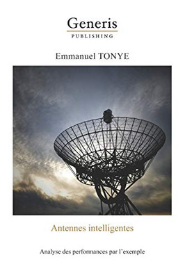 Antennes Intelligentes:: Analyse Des Performances Par LExemple (French Edition)