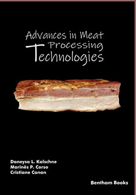 Advances In Meat Processing Technologies: Modern Approaches To Meet Consumer Demand