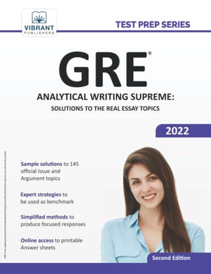 Gre Analytical Writing Supreme: Solutions To The Real Essay Topics (Test Prep Series)