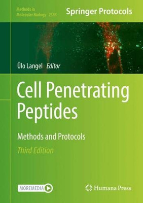 Cell Penetrating Peptides: Methods And Protocols (Methods In Molecular Biology, 2383)