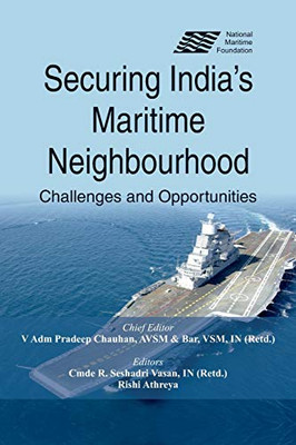 Securing India'S Maritime Neighbourhood: Challenges And Opportunities