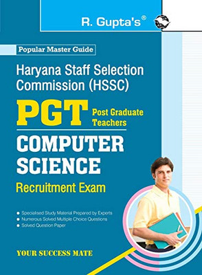 Haryana Staff Selection Commission (Hssc): Pgt Computer Science Recruitmet Exam Guide