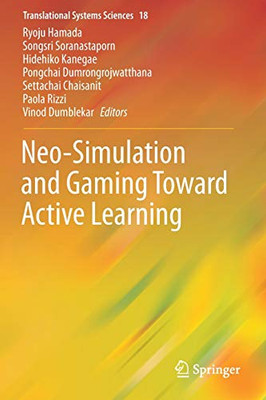 Neo-Simulation And Gaming Toward Active Learning (Translational Systems Sciences, 18)