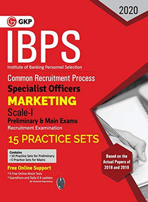 Ibps 2020: Specialist Officers - Marketing Scale I (Preliminary & Mains)- 15 Practice Sets