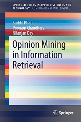 Opinion Mining In Information Retrieval (Springerbriefs In Applied Sciences And Technology)