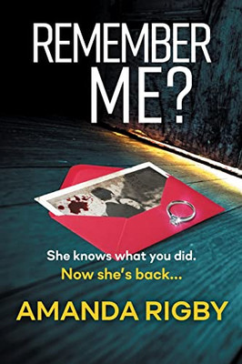Remember Me?: An Addictive Psychological Thriller That You Won'T Be Able To Put Down In 2022