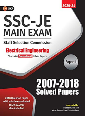 Ssc 2021: Junior Engineer - Electrical Engineering Paper Ii - Conventional Solved Papers (2007-2018)