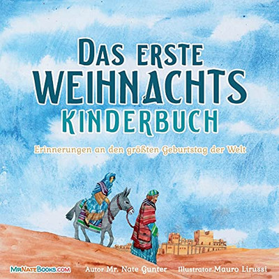 The First Christmas Children'S Book (German): Remembering The World'S Greatest Birthday (German Edition)