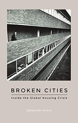 Broken Cities: Inside the Global Housing Crisis