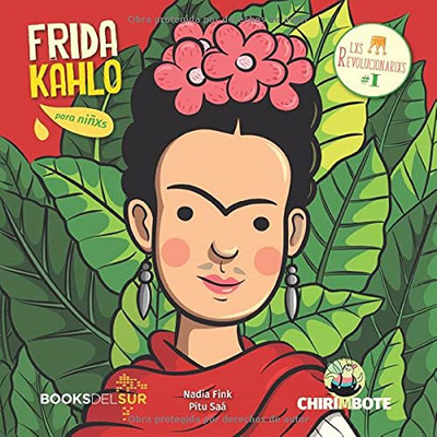 Frida Kahlo Para Niñas Y Niños/ Frida Kahlo For Girls And Boys (Colección Anti-Princesa) (Spanish Edition)