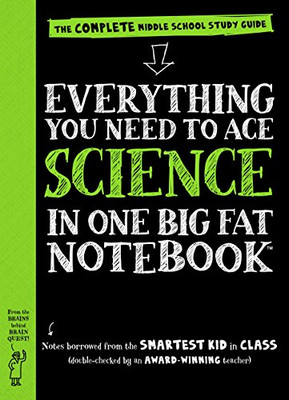 Everything You Need to Ace Science in One Big Fat Notebook: The Complete Middle School Study Guide (Big Fat Notebooks)