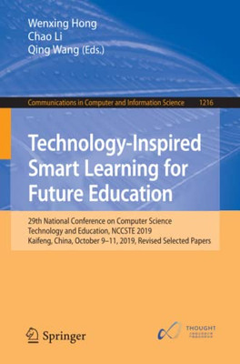 Technology-Inspired Smart Learning For Future Education (Communications In Computer And Information Science)