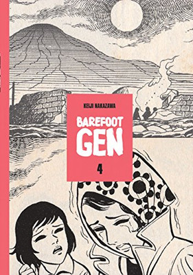 Barefoot Gen, Vol. 4: Out of the Ashes