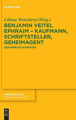 Benjamin Veitel Ephraim Kaufmann, Schriftsteller, Geheimagent: Gesammelte Schriften (Issn, 242) (German Edition)