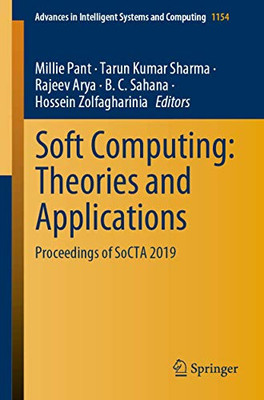 Soft Computing: Theories And Applications: Proceedings Of Socta 2019 (Advances In Intelligent Systems And Computing, 1154)