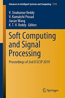 Soft Computing And Signal Processing: Proceedings Of 2Nd Icscsp 2019 (Advances In Intelligent Systems And Computing, 1118)