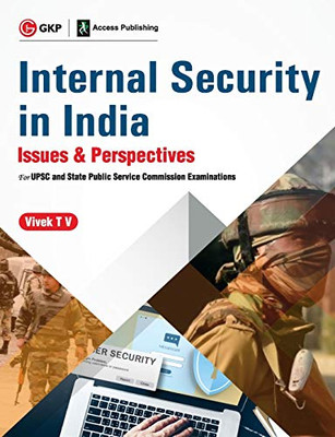 Internal Security In India - Issues & Perspectives - For Upsc And State Public Service Commission Examinations By Vivek Tv