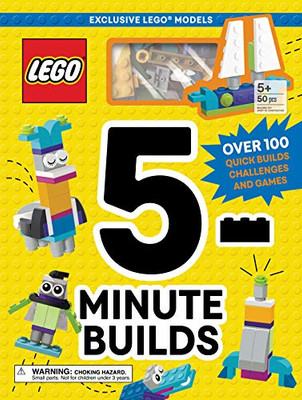 5-Minute Lego(R) Builds: 100+ Quick Model Build Ideas, Basic Brick Kit, And Awesome Games To Inspire Imagination And Creativity!