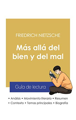 Gu?a De Lectura Mßs Allß Del Bien Y Del Mal De Friedrich Nietzsche (Anßlisis Literario De Referencia Y Resumen Completo) (Spanish Edition)