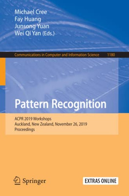 Pattern Recognition: Acpr 2019 Workshops, Auckland, New Zealand, November 26, 2019, Proceedings (Communications In Computer And Information Science, 1180)