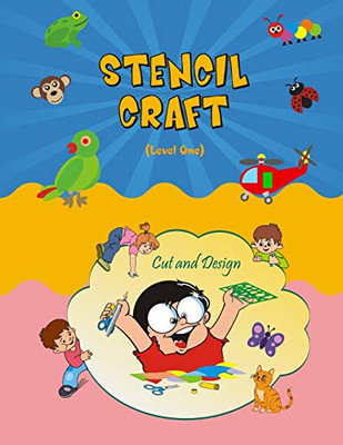 Stencil Craft - Level One: Stencil Designs, Stencil Paper Art, Arts And Crafts Stencil, Ladybird Crafts: Cut And Paste Activities, Stencil Art ... Cut And Paste Crafts, Animals Paper Crafts