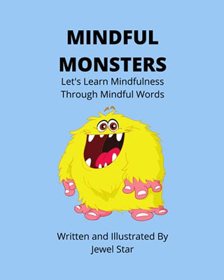Mindful Monsters