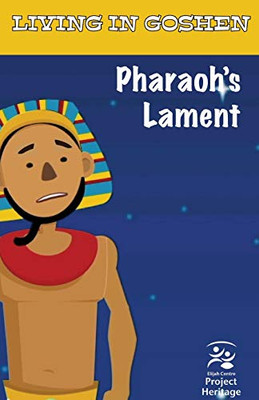 Pharaoh'S Lament