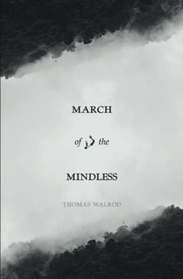 March Of The Mindless
