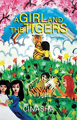 A Girl And The Tigers