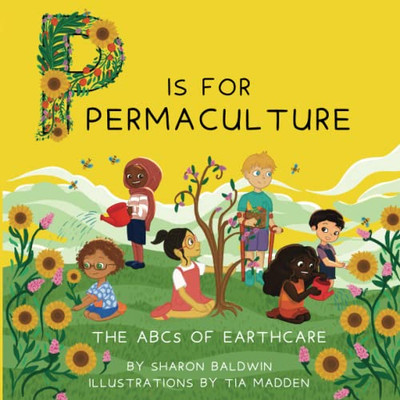 P Is For Permaculture