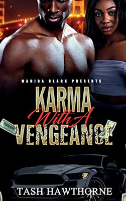 Karma With A Vengeance