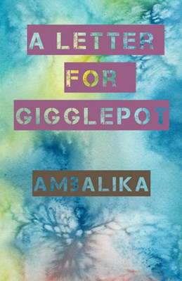 A Letter For Gigglepot