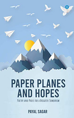Paper Planes And Hopes