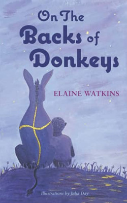 On The Backs Of Donkeys