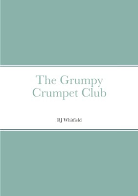 The Grumpy Crumpet Club