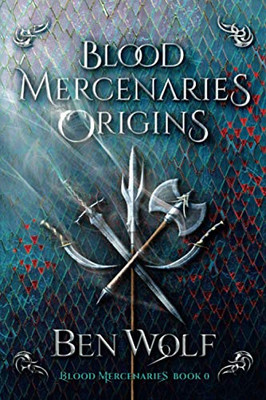 Blood Mercenaries Origins