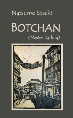Botchan: (Master Darling)